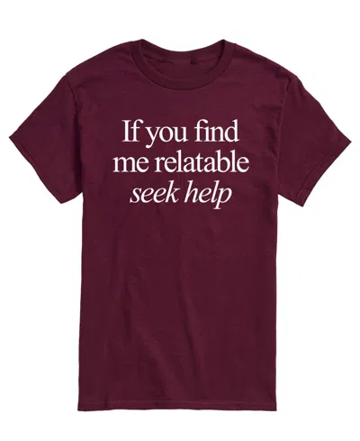 Airwaves Men's If You Find Me Relatable Short-sleeve Graphic T-shirt In Maroon