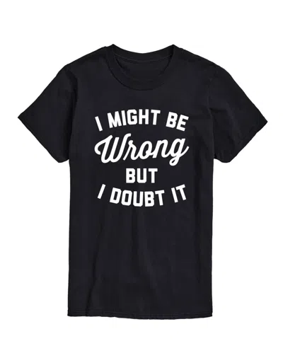Airwaves Men's Might Be Wrong But Doubt It Short Sleeve T-shirt In Black