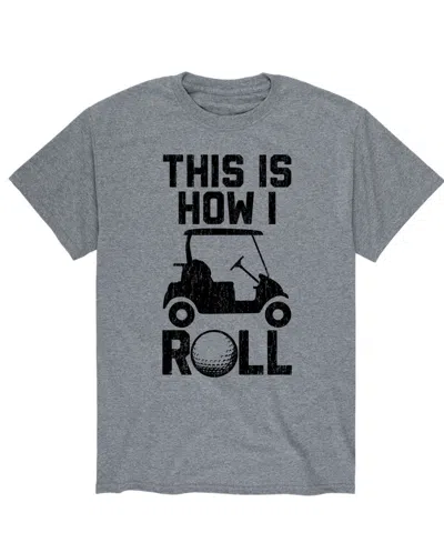 Airwaves Men's This Is How I Roll Short Sleeve T-shirt In Gray