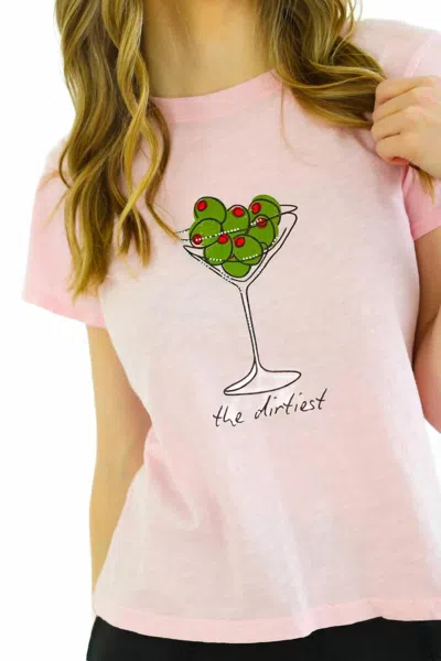 All Us Dirtiest Babe Tee In Pink