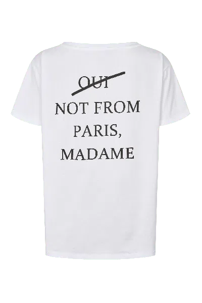 Americandreams Women's T-shirt White Not From Paris, Madame Black Letters