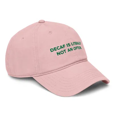 Anchor & Crew Pink Rose Gustatory Decaf Is Literally Not An Option. Cotton Embroidered Cap - Women
