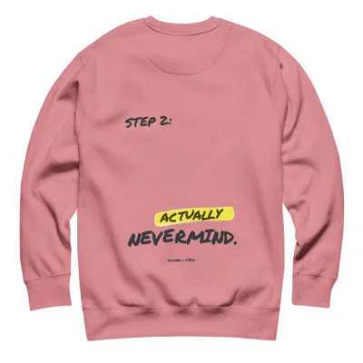 Anchor & Crew Rose Pink Actually Nevermind Annotations Organic Cotton Sweatshirt - Women