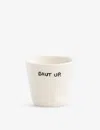 Anna + Nina Shut Up Ceramic Espresso Cup 5.5cm