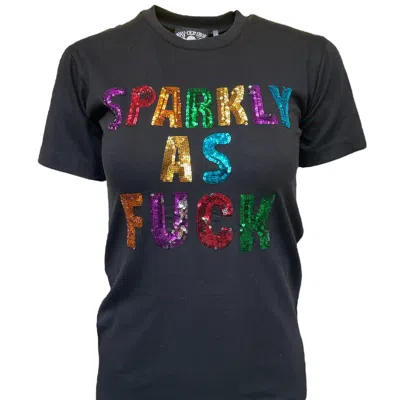 Any Old Iron Women's  Sparkly As Fuck T-shirt In Black