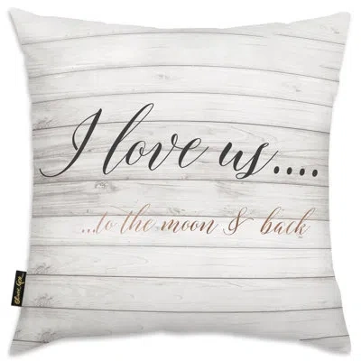 Art Remedy Accent Pillows I Love Us To The Moon And Back Throw Pillow