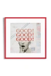 Artfully Walls Good! Good! Good! Wall Art