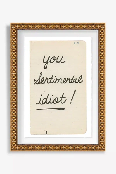 Artfully Walls You Sentimental Idiot Wall Art
