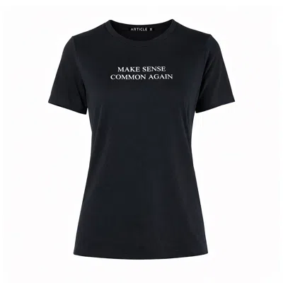 Article X Women's Black Make Sense Common T-shirt