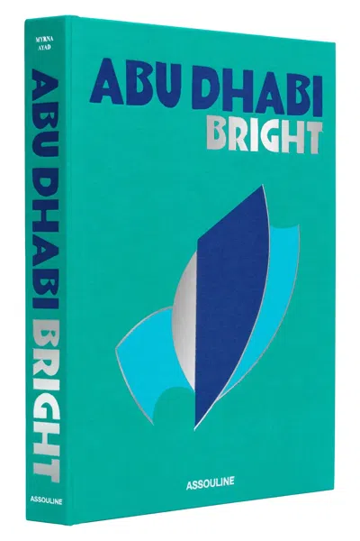 Assouline Abu Dhabi Bright Book By Myrna Ayad In Blue