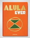 ASSOULINE ALULA EVER BOOK