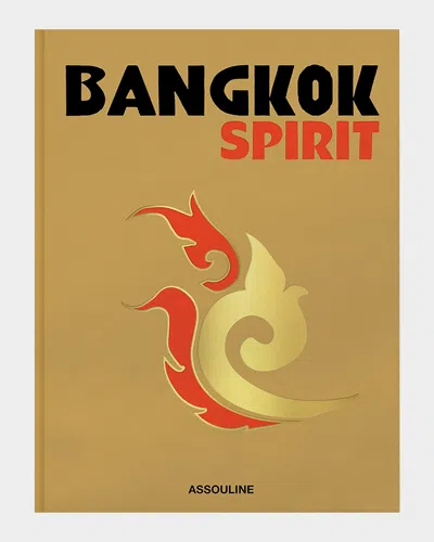 ASSOULINE BANGKOK SPIRIT BOOK BY SIMON LIBERATI