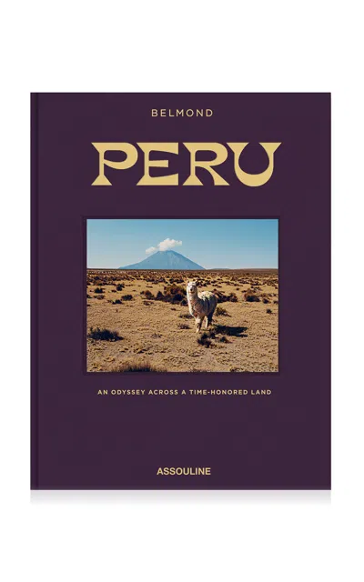 Assouline - Belmond Peru: An Odyssey Across A Time Honored Land - Purple