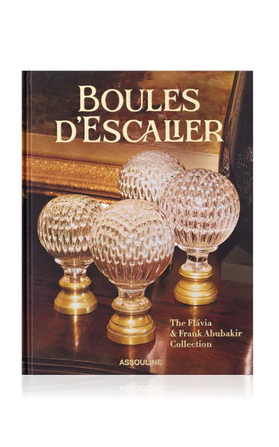 Assouline - Boules D'escalier; The Flávia & Frank Abubakir Collection - Gold