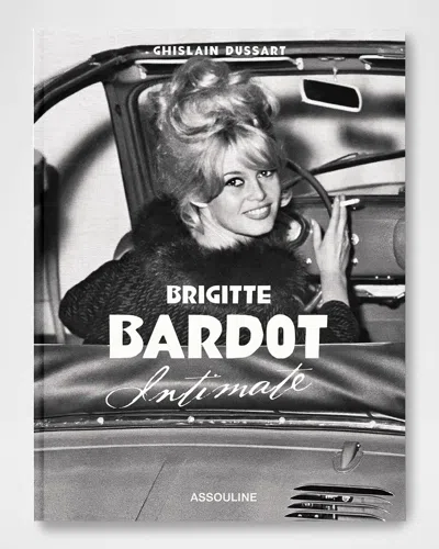ASSOULINE BRIGITTE BARDOT: INTIMATE BOOK BY FABRICE GAIGNAULT