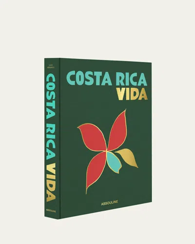 Assouline Costa Rica Vida Book By Lale Arikoglu