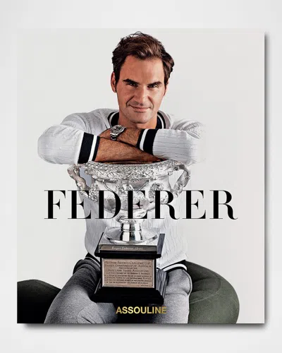 Assouline Federer (ultimate) Book By Doris Henkel In White
