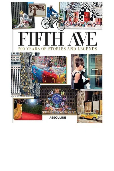 Assouline Fifth Avenue, 200 Years Of Stories And Legends