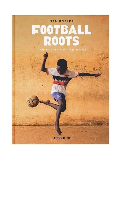 Assouline Football Roots: The Spirit Of The Game In Brown
