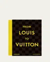 Assouline From Louis To Vuitton In Brown
