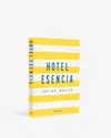 Assouline Hotel Esencia