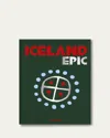 Assouline Iceland Epic Book By Erika Owen In Green