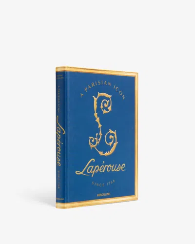 Assouline Lapérouse: A Parisian Icon Since 1766 In Blue