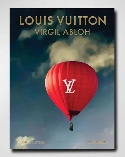 Assouline Louis Vuitton: Virgil Abloh Classic Balloon Cover Book By Anders Christian Madsen In Blue