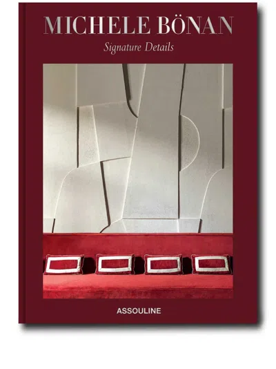 Assouline Michele Bonan: Signature Details Book In Red