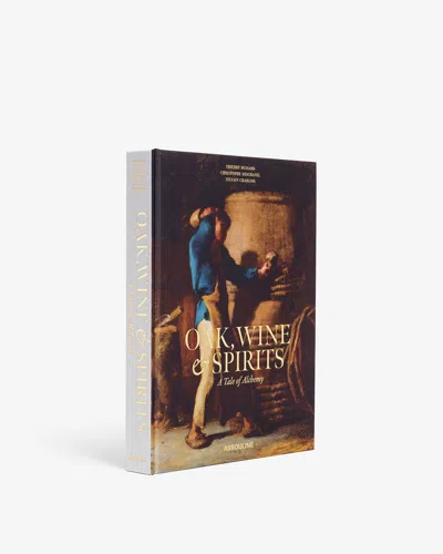 Assouline Oak, Wine & Spirits: Tale Of Alchemy