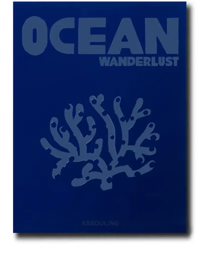 Assouline Ocean Wanderlust Hardcover Book In Blau