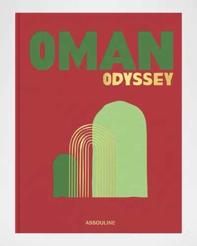 Assouline Oman Odyssey Book By Berenice Geoffroy-schneiter In Red