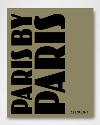 ASSOULINE PARIS BY PARIS BOOK BY ARIEL WIZMAN AND HAROLD COBERT