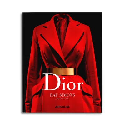 Assouline Publishing Dior By Raf Simons Book In Red