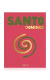 Assouline Santo Domingo Book By David Collado & Rosanna Rivera In N,a