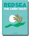 ASSOULINE SAUDI ARABIA: RED SEA, THE SAUDI COAST BOOK