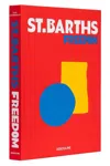 Assouline 'st. Barths Freedom' Book In Multi