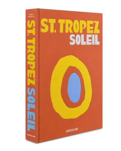 Assouline St. Tropez Soleil Book In Multi