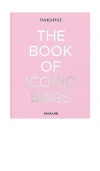 Assouline The Book Of Iconic Bags In Multi