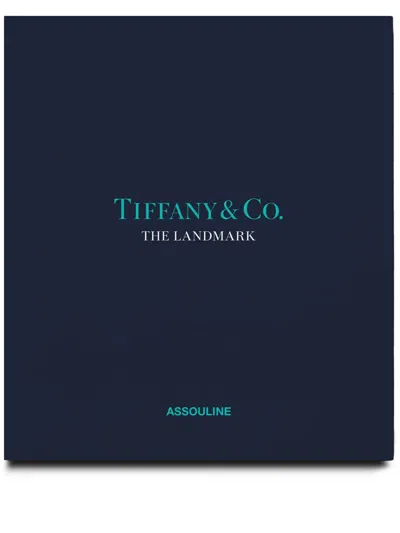 Assouline Tiffany & Co The Landmark Hardcover Book In Blue