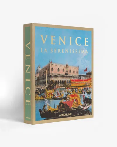 Assouline Venice: La Serenissima