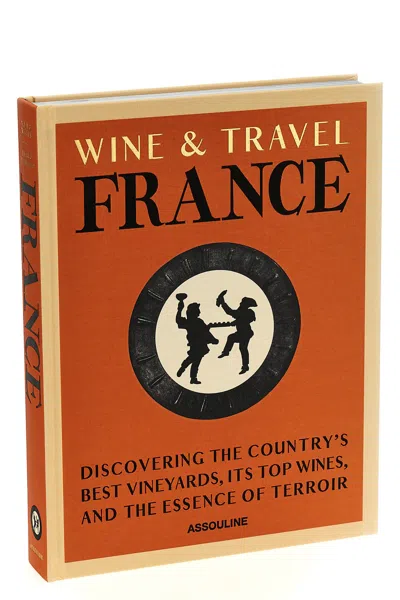 Assouline 'wine & Travel France' Book