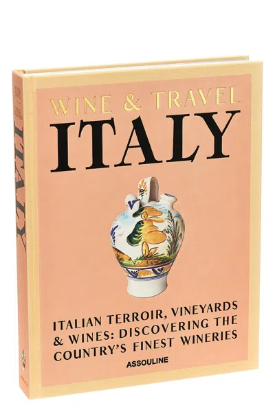 Assouline 'wine & Travel Italy' Book In Multi
