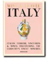 Assouline Wine & Travel Italy By Enrico Bernardo Hardcover Book In Pink