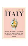 Assouline Wine & Travel Italy By Enrico Bernardo Hardcover Book In Multi