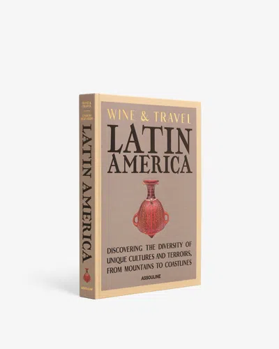 Assouline Wine & Travel Latin America In Brown