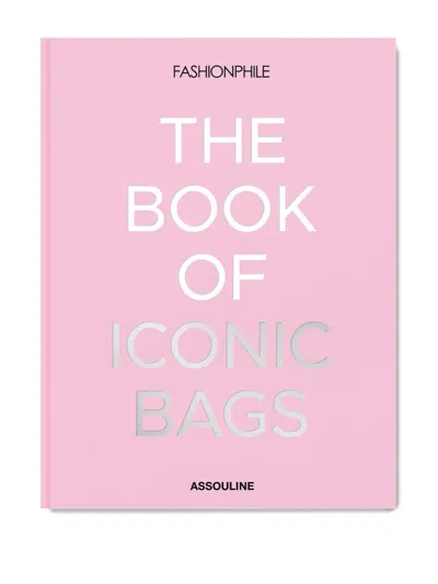 Assouline X Fashionphile Iconic Bags Hardcover Book In Pink