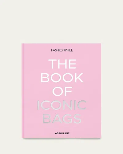 Assouline X Fashionphile Iconic Bags Hardcover Book In Pink