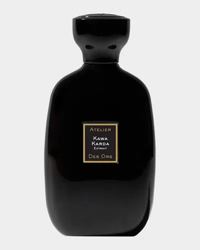 Atelier Des Ors Kawa Karda Extrait, 3.4 Oz.