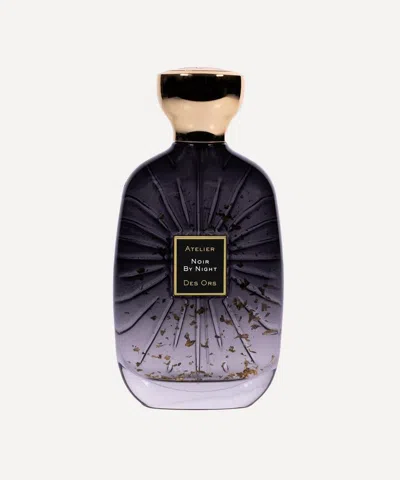 Atelier Des Ors Women's Noir By Night Eau De Parfum 100ml - Luxury Perfume